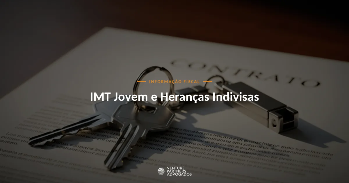 IMT Jovem e Heranças Indivisas