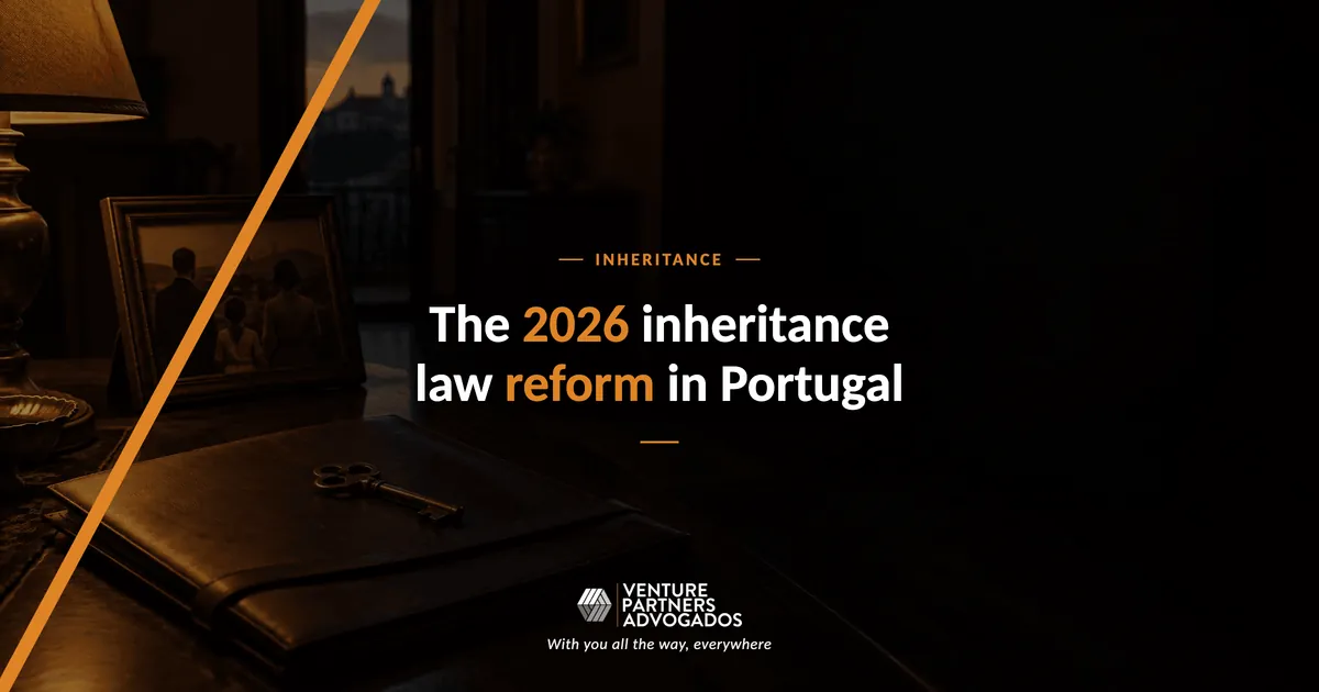 2026 inheritance law reform in Portugal: succession partition and planning